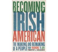 Becoming Irish American