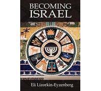 Becoming Israel: Rethinking the Genesis Stories from the Original Hebrew: 14 (Jewish Studies for Christians)