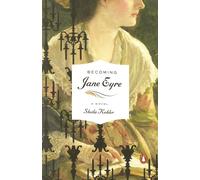 Becoming Jane Eyre