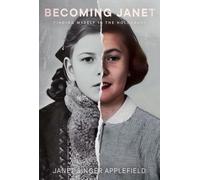 Becoming Janet: Finding Myself in the Holocaust