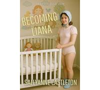 Becoming Liana: A boy becomes a baby girl