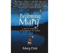 Becoming Mary: A Split-Tongue Reckoning in Verse