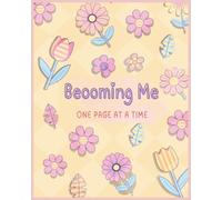 Becoming ME, One Page At a Time