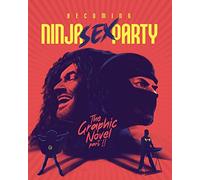 Becoming Ninja Sex Party: The Graphic Novel Part II