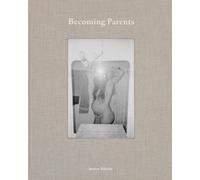 Becoming Parents : Janine Bachle