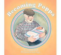 Becoming Poppa