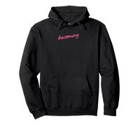 Becoming Positive Affirmation Script Pullover Hoodie