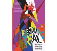 Becoming Real: Women Reclaim the Power of Imagined Through Speculative Nonfiction