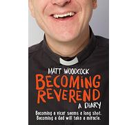 Becoming Reverend: A diary