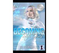 Becoming Scifi Girls: A 3-Book Gender Swap TG Romance Bundle