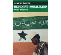 Becoming Somaliland (African Issues)
