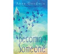 Becoming Someone