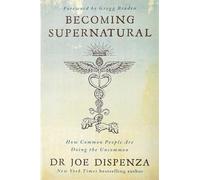 Becoming Supernatural by Dr Joe Dispenza (Paperback, 2019)