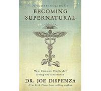 Becoming Supernatural by Dr Joe Dispenza (Paperback, 2019)