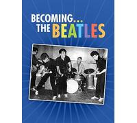 Becoming...The Beatles