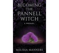 Becoming the Pannell Witch: A Prequel: 1