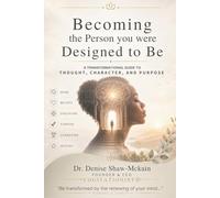 Becoming the Person You Were Designed to Be