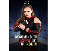 Becoming the Queen of the North