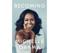 Becoming: The Sunday Times Number One Bestseller by Michelle Obama (English) Har