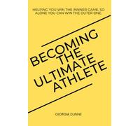 Becoming the Ultimate Athlete