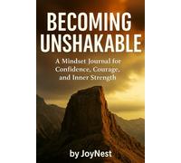 Becoming Unshakable:: Part of the mindset Collection