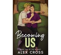 Becoming Us: Book Two: 2 (Us Duet)