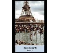 Becoming Us: Part 1: Can love between a broken man, and a new woman, flourish?