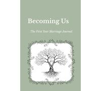 Becoming Us: The First Year Marriage Journal