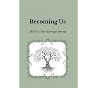 Becoming Us: The First Year Marriage Journal
