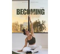 Becoming Weightless: Liberate, Inspyr & Transform Your Body, Mind & Energetix