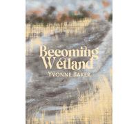 Becoming Wetland
