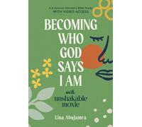 Becoming Who God Says I Am : With Unshakable Moxie