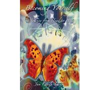 Becoming Yourself: The Journey From Head to Heart (Revised and Expanded Edition)