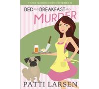 Bed and Breakfast and Murder: Volume 1 (Fiona Fleming Cozy Mysteries)