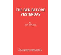Bed Before Yesterday (Acting Edition S.)