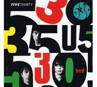 Bed by Five Thirty (1991-09-17)