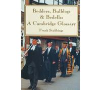 Bedders, Bulldogs and Bedells: A Cambridge Glossary