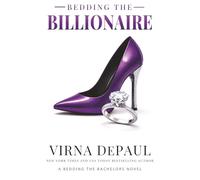 Bedding the Billionaire: A Billionaire Fake Marriage Second Chance Romance (Bedding the Bachelors)