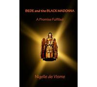 Bede and the Black Madonna: A Promise Fulfilled