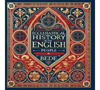 Bede Ecclesiastical History of the English People (Collector's Edition) Bede Multicolor