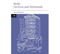 Bede: On Ezra and Nehemiah: 47 (Translated Texts for Historians)