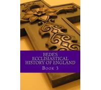 Bede's Ecclesiastical History of England: Book 3
