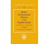 Bede's Ecclesiastical History of the English People A Historical Commentary