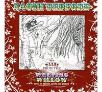 BEDFORD NAOMI - Tales From the Weeping Willow by BEDFORD NAOMI (2011-10-25)