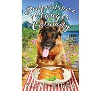 Bedfordshire Clanger Calamity: 4 (Albert Smith's Culinary Capers)