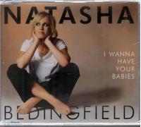 Bedingfield, Natasha - I Wanna Have Your Babies [2 Track CD]