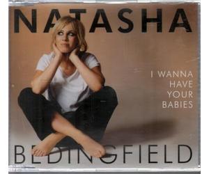 Bedingfield, Natasha - I Wanna Have Your Babies [2 Track CD]