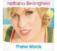 Bedingfield, Natasha - These Words
