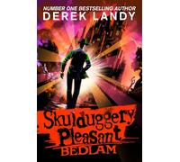 Bedlam: (12) (Skulduggery Pleasant)