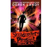 Bedlam: (12) (Skulduggery Pleasant)
